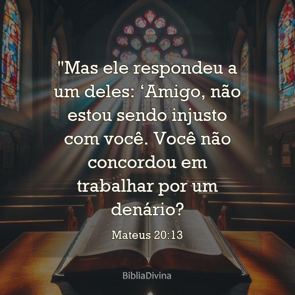 Mateus 20:13