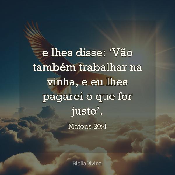 Mateus 20:4