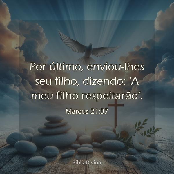 Mateus 21:37