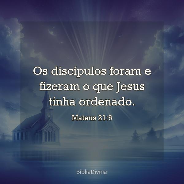 Mateus 21:6