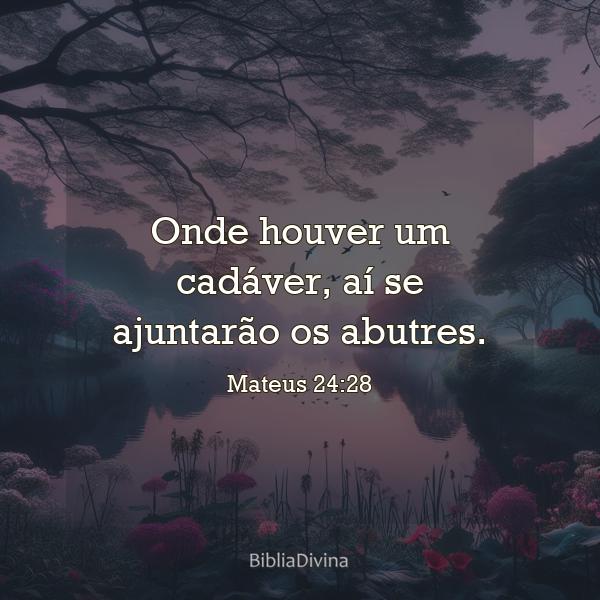 Mateus 24:28