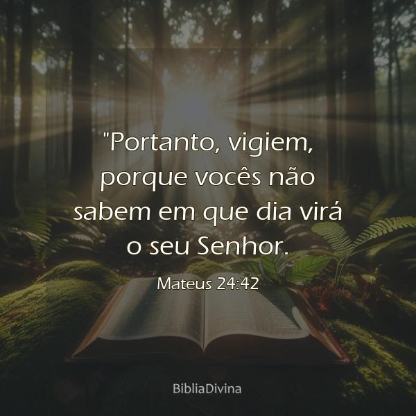 Mateus 24:42