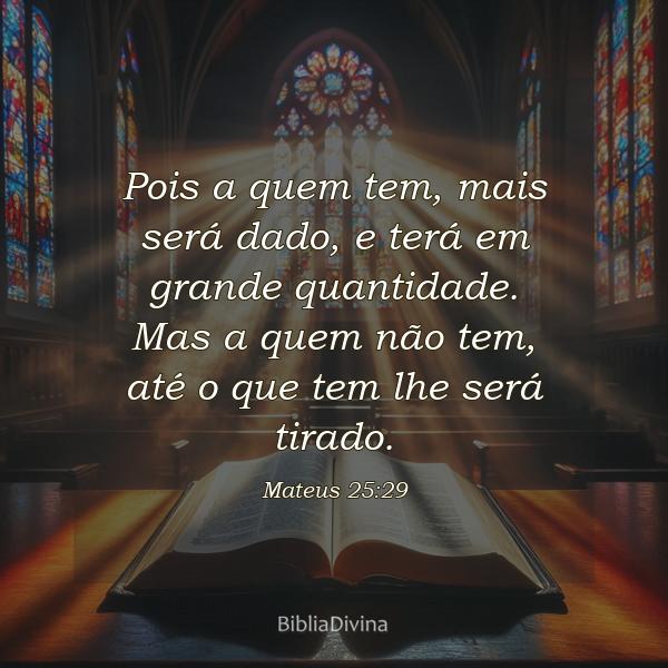 Mateus 25:29