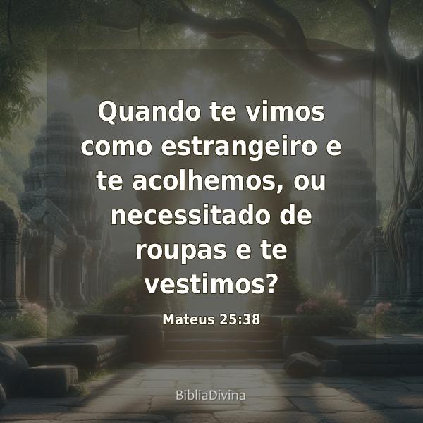 Mateus 25:38