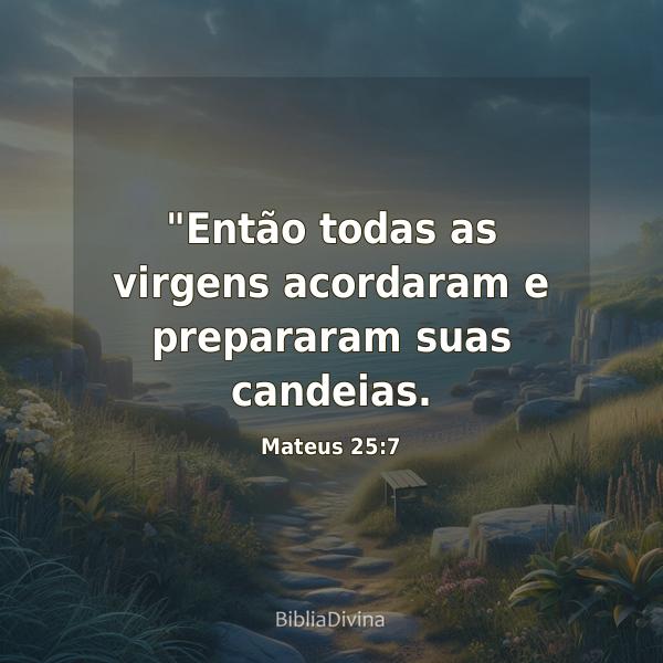 Mateus 25:7