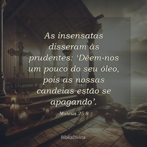 Mateus 25:8