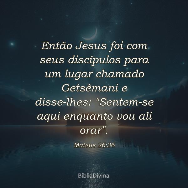 Mateus 26:36