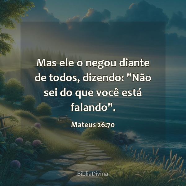 Mateus 26:70