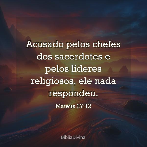 Mateus 27:12