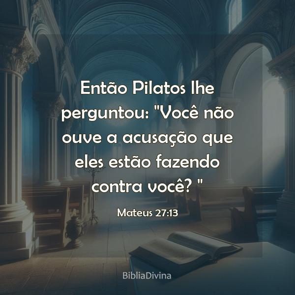 Mateus 27:13