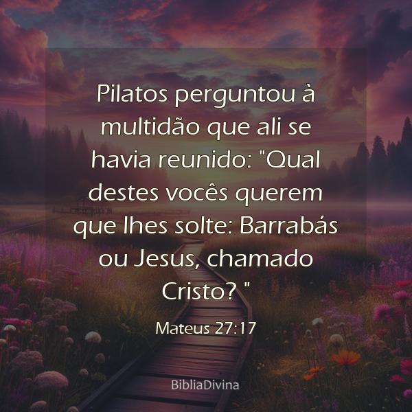 Mateus 27:17