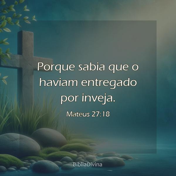 Mateus 27:18