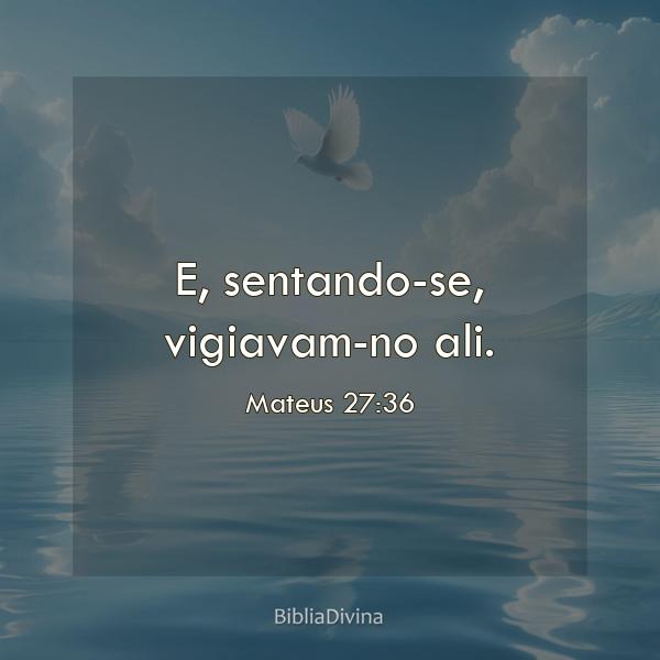 Mateus 27:36