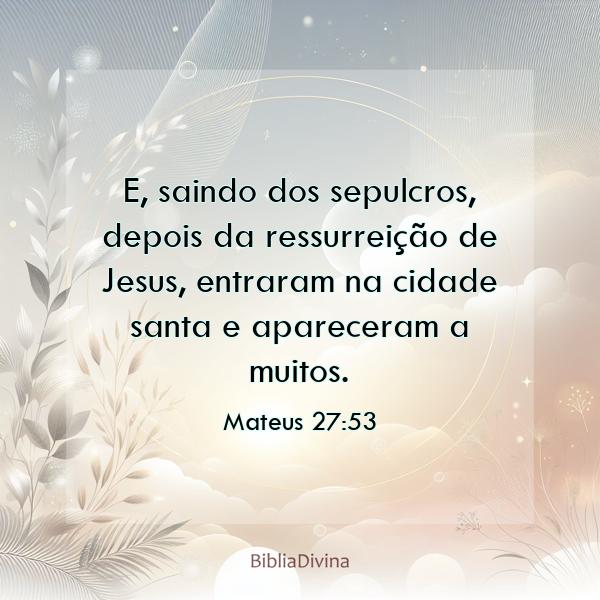 Mateus 27:53