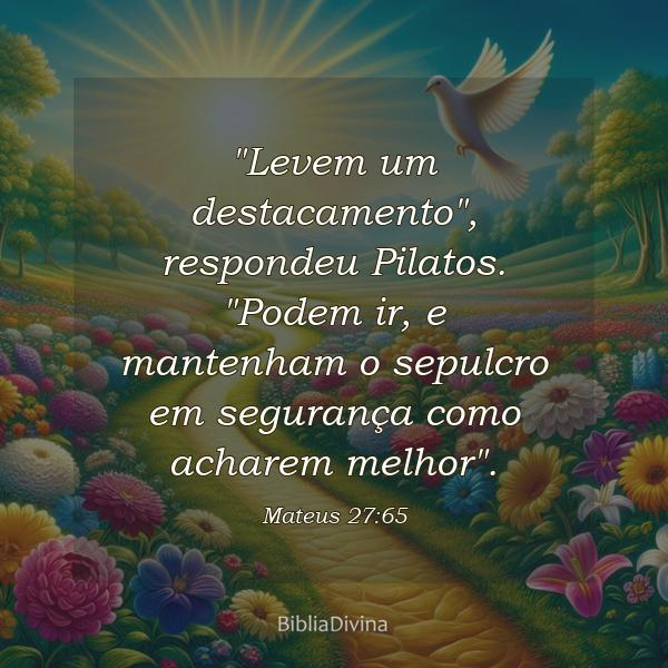 Mateus 27:65