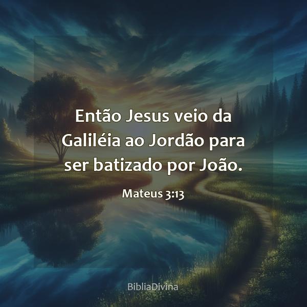 Mateus 3:13