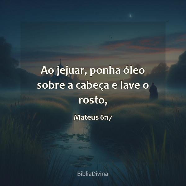 Mateus 6:17