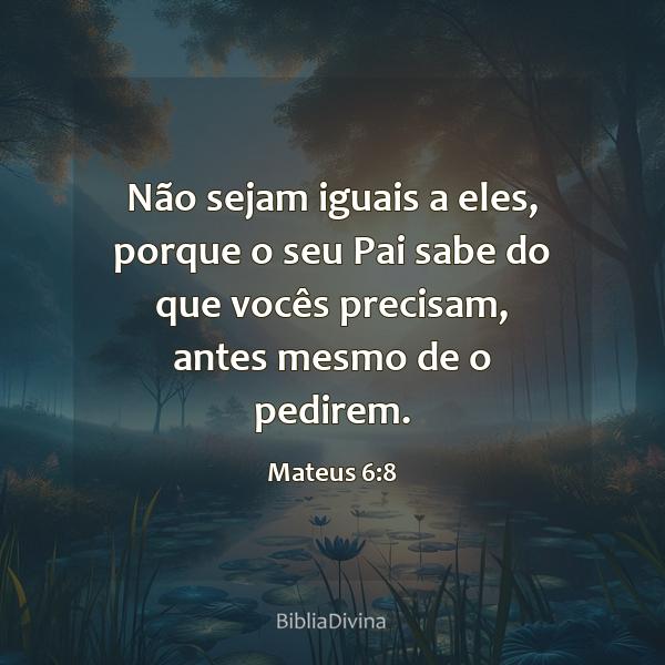 Mateus 6:8