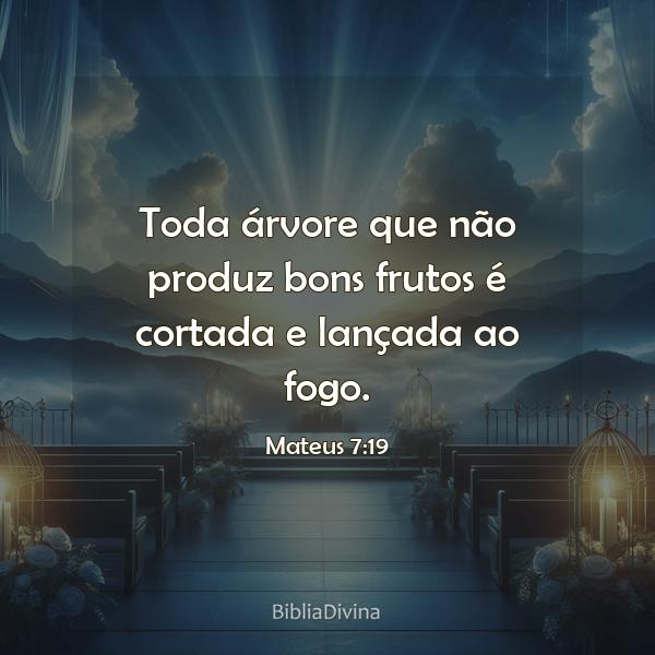 Mateus 7:19