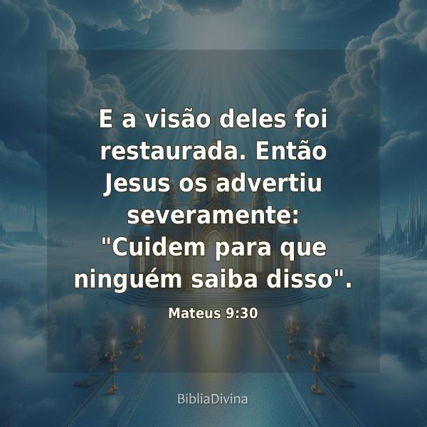 Mateus 9:30