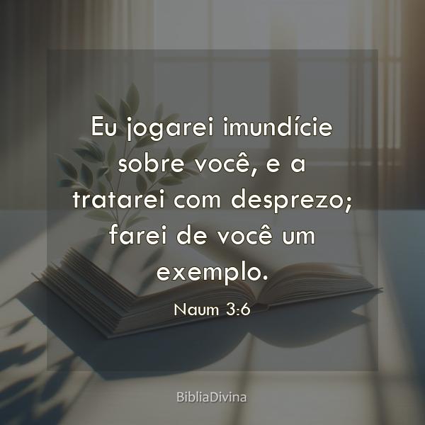 Naum 3:6