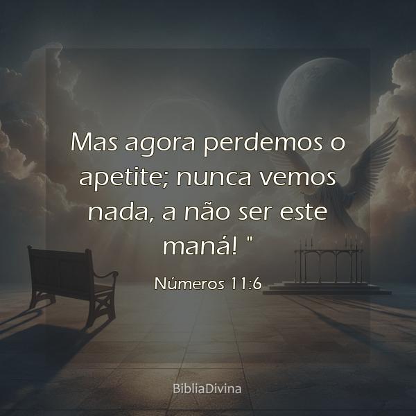 Números 11:6