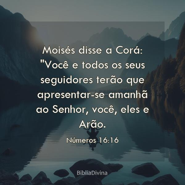 Números 16:16