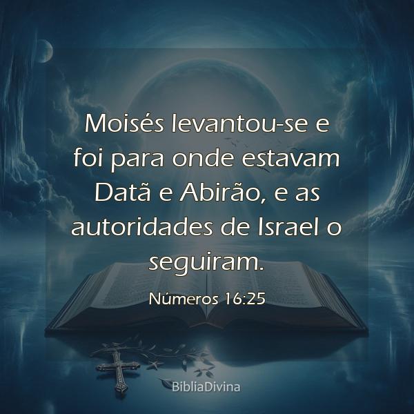 Números 16:25