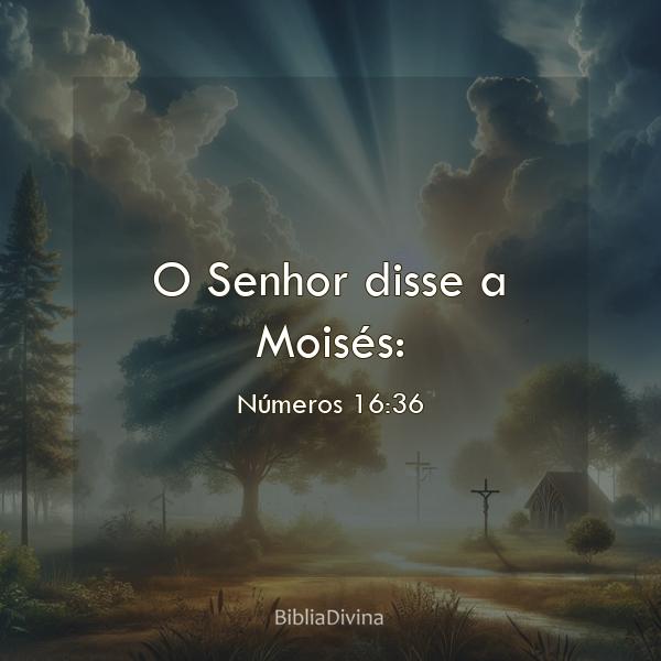 Números 16:36