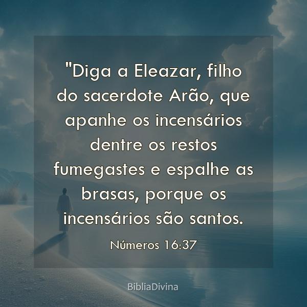 Números 16:37