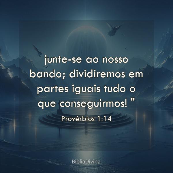 Provérbios 1:14