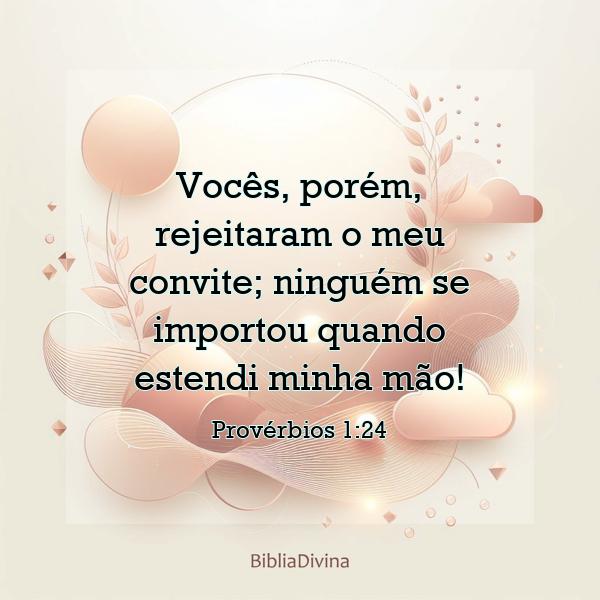 Provérbios 1:24