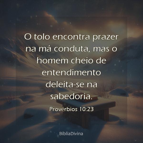 Provérbios 10:23