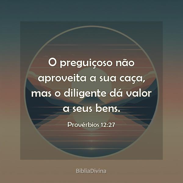 Provérbios 12:27