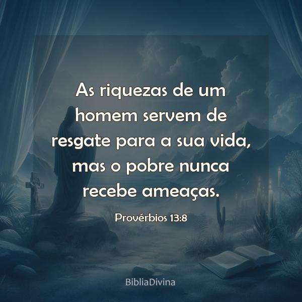 Provérbios 13:8