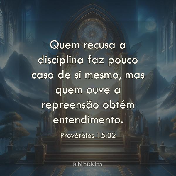 Provérbios 15:32