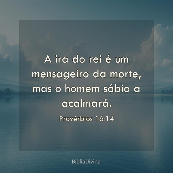 Provérbios 16:14