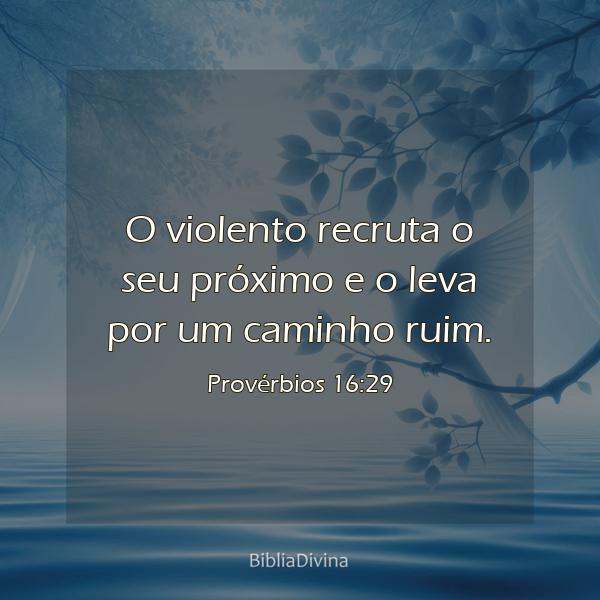 Provérbios 16:29