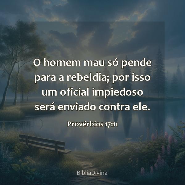 Provérbios 17:11