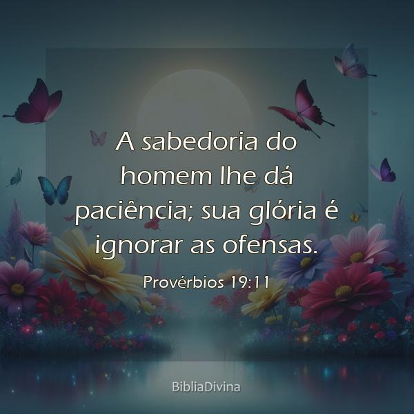 Provérbios 19:11