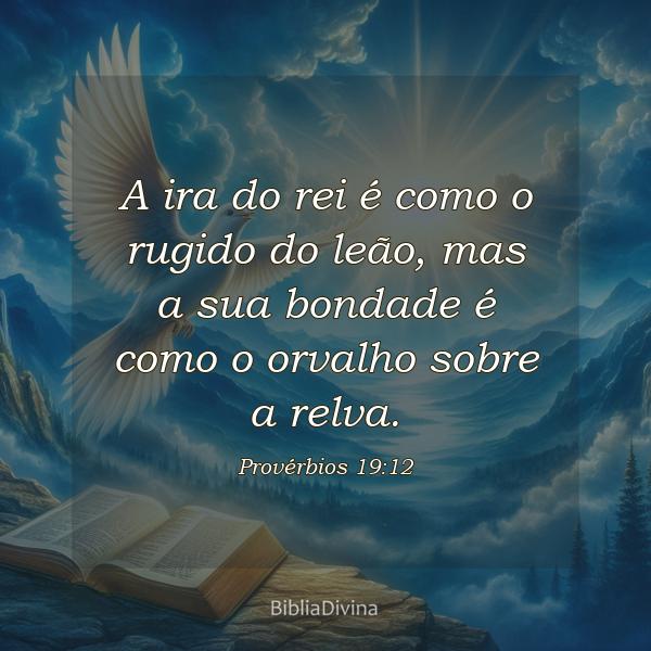 Provérbios 19:12