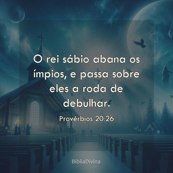 Provérbios 20:26