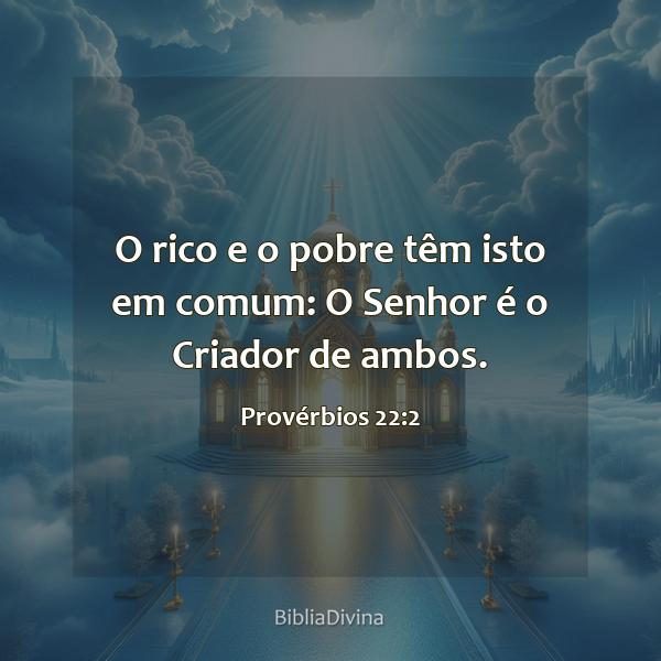 Provérbios 22:2