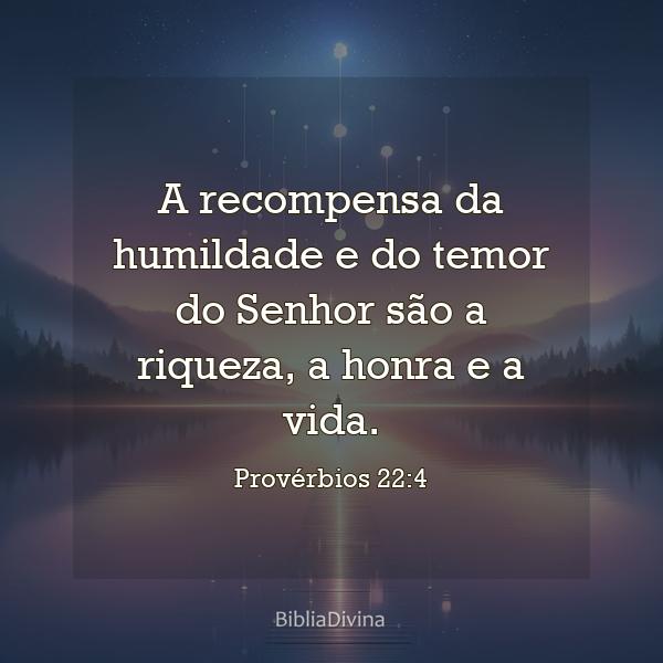 Provérbios 22:4