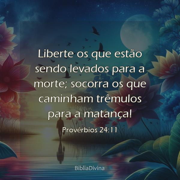 Provérbios 24:11