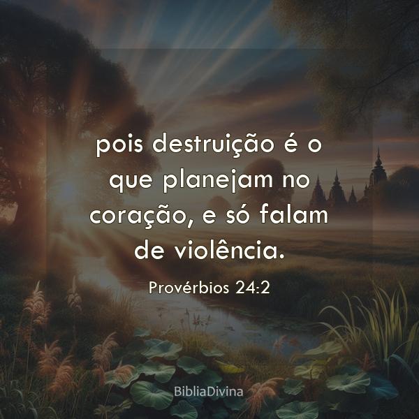 Provérbios 24:2