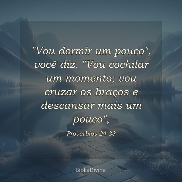 Provérbios 24:33