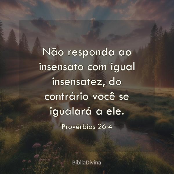 Provérbios 26:4