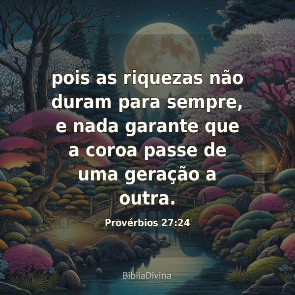 Provérbios 27:24