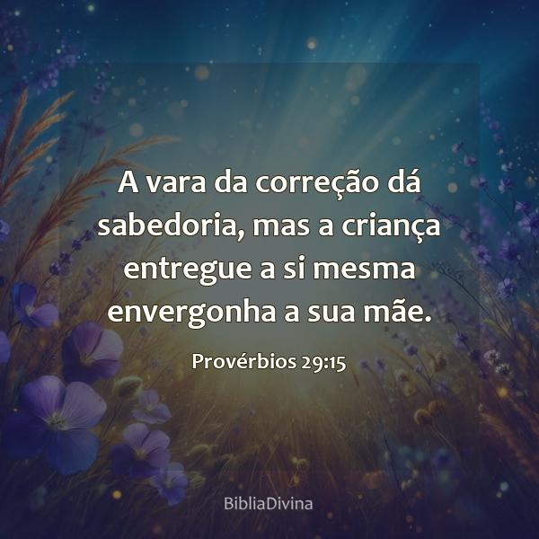 Provérbios 29:15